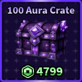 100 Aura Crate